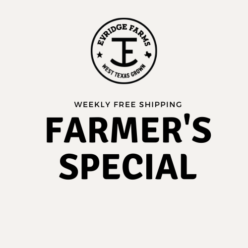 Farmer's Special- Free Shipping Nationwide